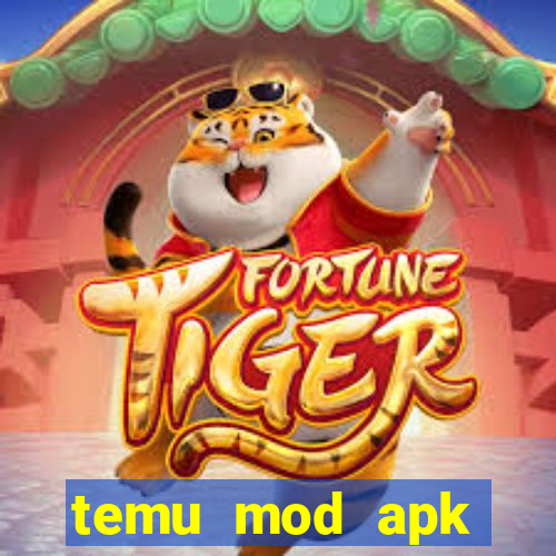 temu mod apk unlimited money